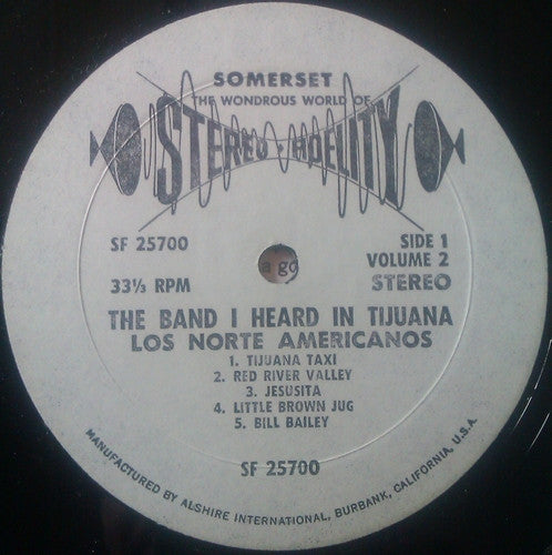 Los Norte Americanos : The Band I Heard In Tijuana Volume 2 (LP)