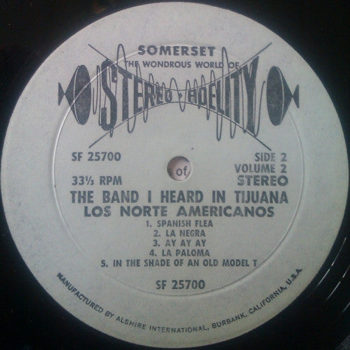 Los Norte Americanos : The Band I Heard In Tijuana Volume 2 (LP)