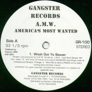 America's Most Wanted : Wash Out Ya Beever / America's Most Wanted (12")