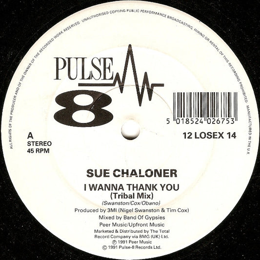 Sue Chaloner : I Wanna Thank You (12")