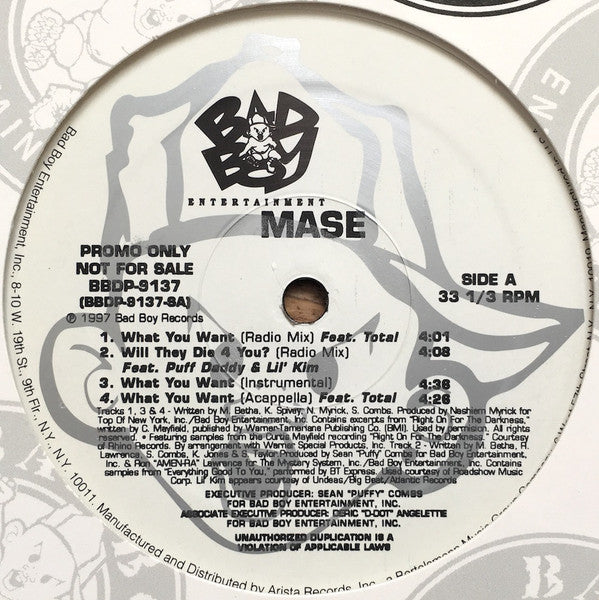 Mase Featuring Total : What You Want / Will They Die 4 U? (12", Promo)