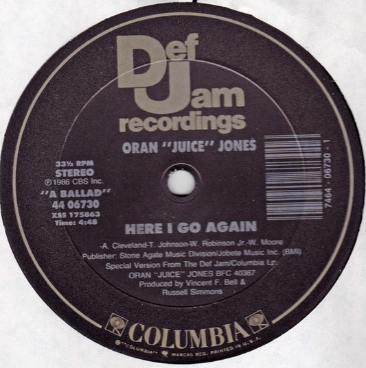 Oran 'Juice' Jones : Here I Go Again / 1.2.1. (12")