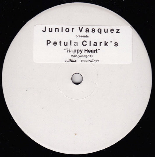 Junior Vasquez Presents Petula Clark : Happy Heart (12", W/Lbl)