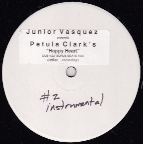 Junior Vasquez Presents Petula Clark : Happy Heart (12", W/Lbl)