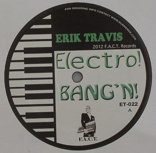 Erik Travis : Electro! Bang'n! (12")
