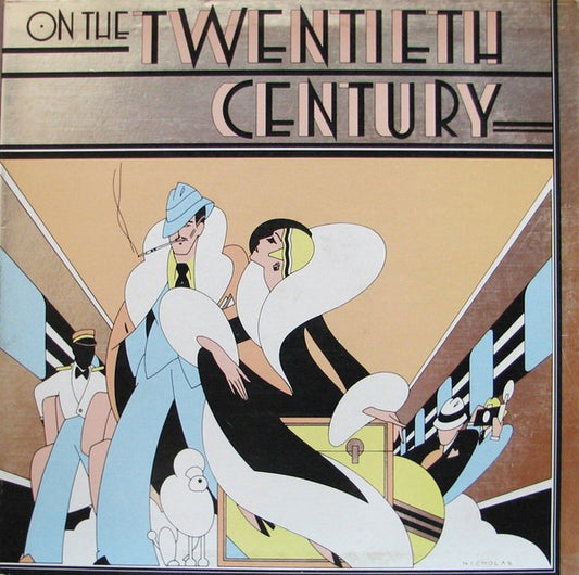 Cy Coleman, Betty Comden And Adolph Green - "On The Twentieth Century" Broadway Cast : On The Twentieth Century (LP, Album, Gat)