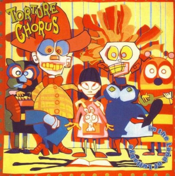 Torture Chorus : In The Land Of Lullabye (CD)