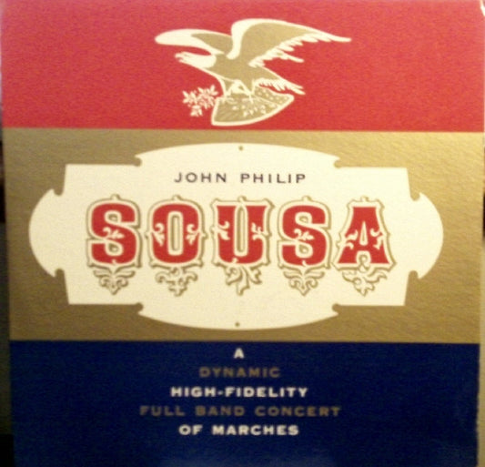John Philip Sousa - The Pride Of The '48 Band : Sousa Marches (LP, Mono)