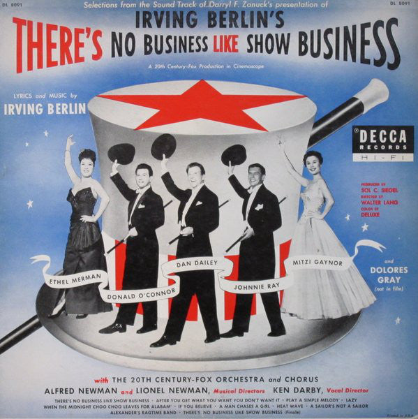 Irving Berlin  /   Ethel Merman, Donald O'Connor, Dan Dailey, Johnnie Ray, Mitzi Gaynor, Dolores Gray with Twentieth Century-Fox Studio Orchestra And Twentieth Century-Fox Studio Chorus : Irving Berlin's There's No Business Like Show Business (LP, Album, Mono)