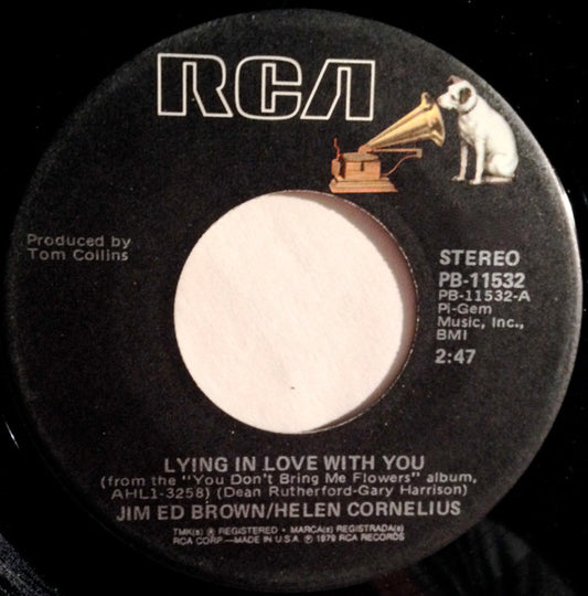 Jim Ed Brown & Helen Cornelius : Lying In Love With You (7", Single)
