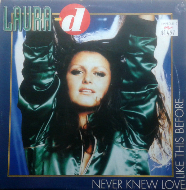 Laura D. : Never Knew Love Like This Before (12")