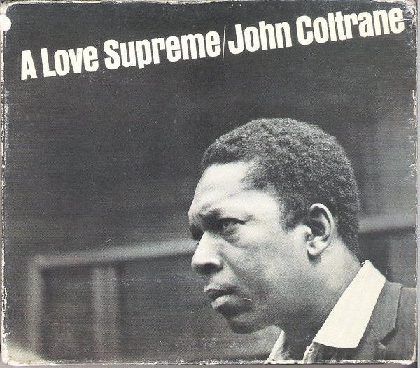 John Coltrane : A Love Supreme (CD, Album, Club, RE, RM, Cin)