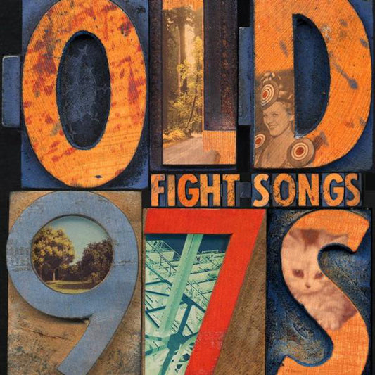 Old 97's : Fight Songs (CD, Album, Oly)