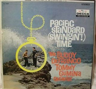 Buddy DeFranco - Tommy Gumina Quartet : Pacific Standard (Swingin'!) Time (LP, Album)