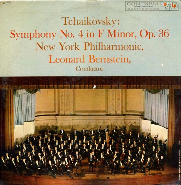 Pyotr Ilyich Tchaikovsky : New York Philharmonic, Leonard Bernstein : Symphony No. 4 In F Minor, Op. 36 (LP, Mono)