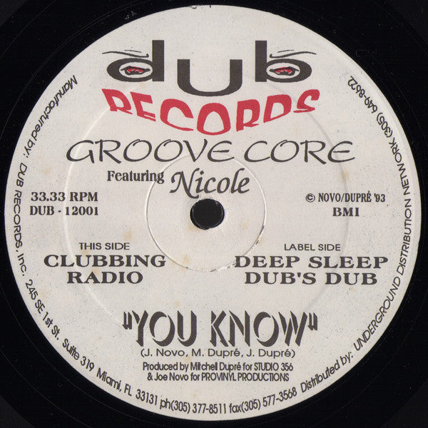 Groove Core Featuring Nicole J McCloud : You Know (12")
