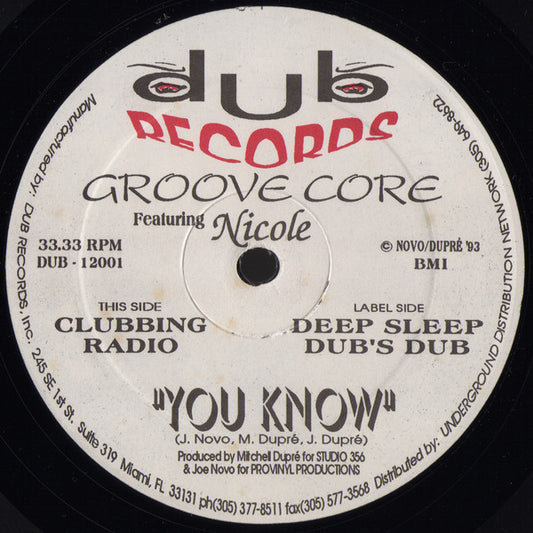 Groove Core Featuring Nicole J McCloud : You Know (12")