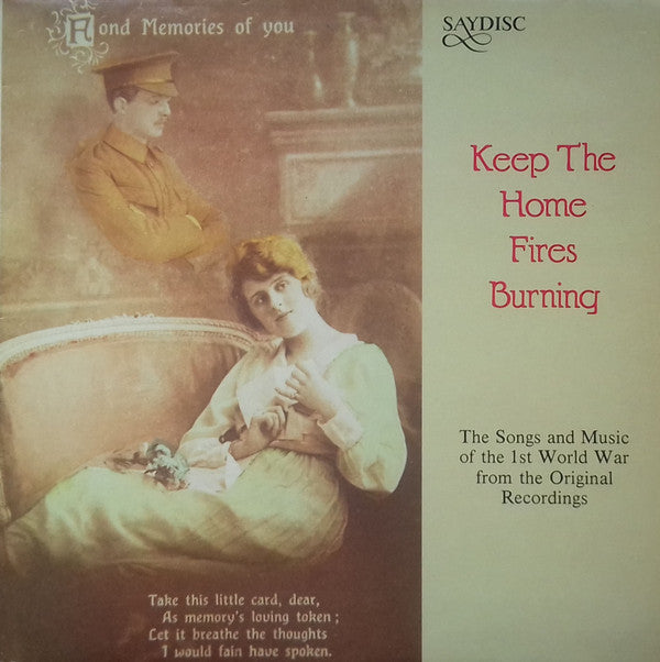 Various : Keep The Home Fires Burning - Songs And Music Of The 1st World War (LP, Comp, Mono)