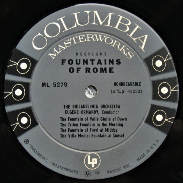 Eugene Ormandy Conducts The Philadelphia Orchestra / Ottorino Respighi : Pines Of Rome (LP, Album, Mono)