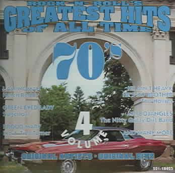 Various : Rock-N-Roll's Greatest Hits Of All Time 70's Volume 4 (CD, Comp)