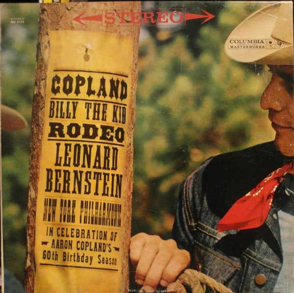 Leonard Bernstein Conducts The New York Philharmonic Orchestra / Aaron Copland : Rodeo & Billy The Kid (LP, RP)