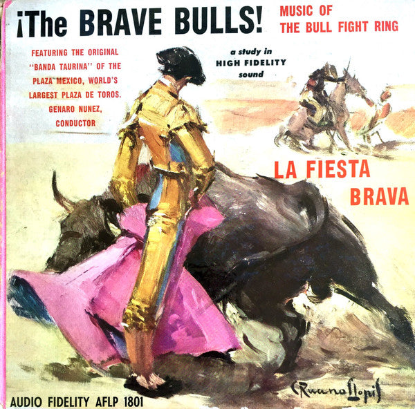 Banda Taurina : ¡The Brave Bulls! (LP, Album, Mono)