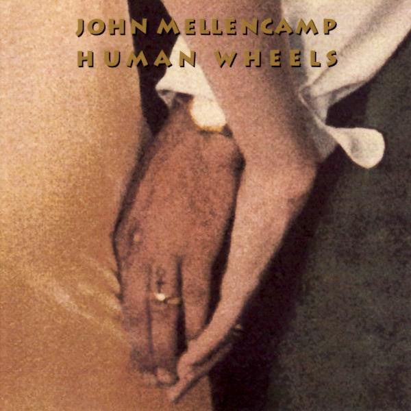 John Cougar Mellencamp : Human Wheels (CD, Album)