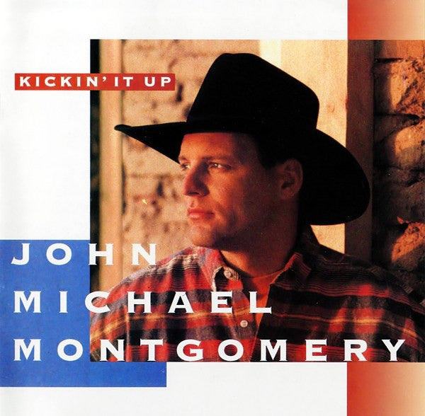 John Michael Montgomery : Kickin' It Up (CD, Album)