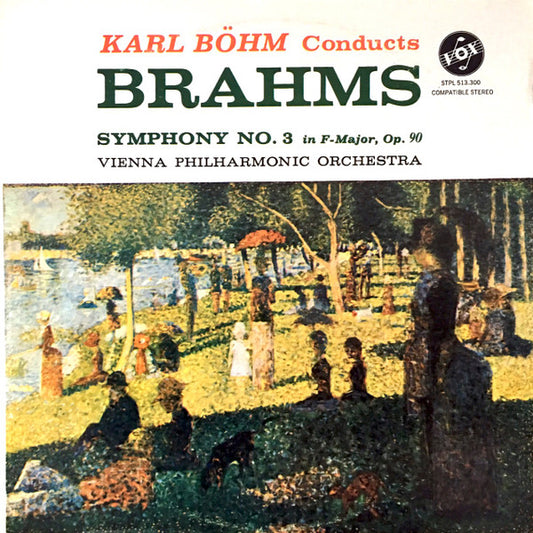 Karl Böhm Conducts Johannes Brahms, Wiener Philharmoniker : Symphony No. 3 In F-Major, Op. 90 (LP, Enh, RM)