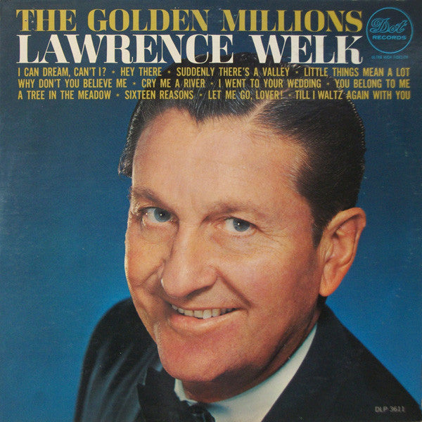Lawrence Welk : The Golden Millions (LP, Album, Mono)