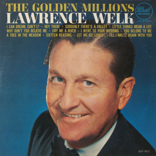 Lawrence Welk : The Golden Millions (LP, Album, Mono)