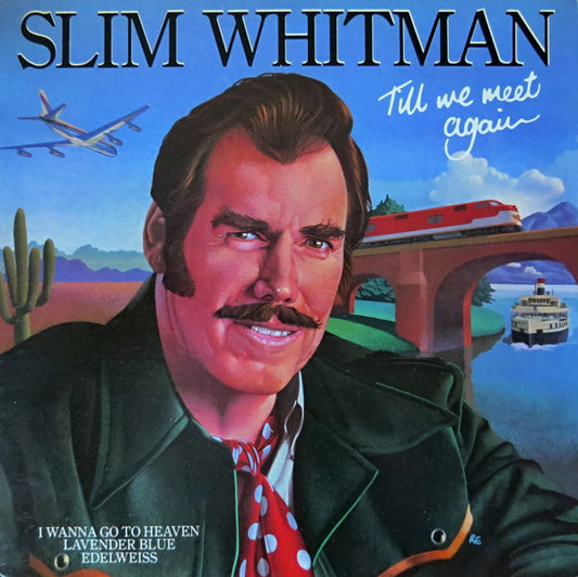 Slim Whitman : Till We Meet Again (LP, Album)