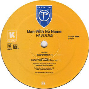 Man With No Name : Vavoom! / Own The World (12")