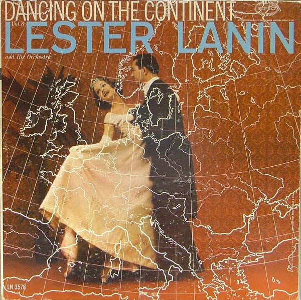 Lester Lanin And His Orchestra : Dancing On The Continent (LP, Mono)
