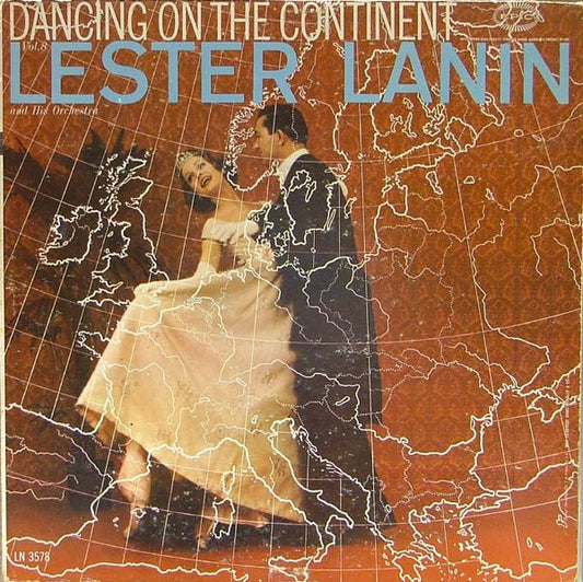 Lester Lanin And His Orchestra : Dancing On The Continent (LP, Mono)