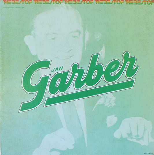Jan Garber And His Orchestra : The Best Of Jan Garber (2xLP, Comp, Spe)