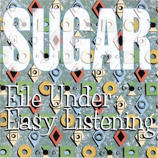 Sugar (5) : File Under: Easy Listening (CD, Album)