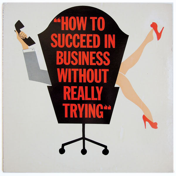 Various : How To Succeed In Business Without Really Trying (The Original Broadway Cast Recording) (LP, Album)
