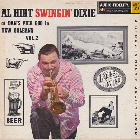 Al Hirt : Swingin' Dixie! (At Dan's Pier 600 In New Orleans) Vol. 2 (LP, Album, Mono)
