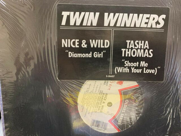 Nice & Wild / Tasha Thomas : Diamond Girl / Shoot Me (With Your Love) (12", RE)