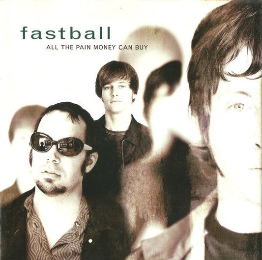 Fastball : All The Pain Money Can Buy (CD, Album)