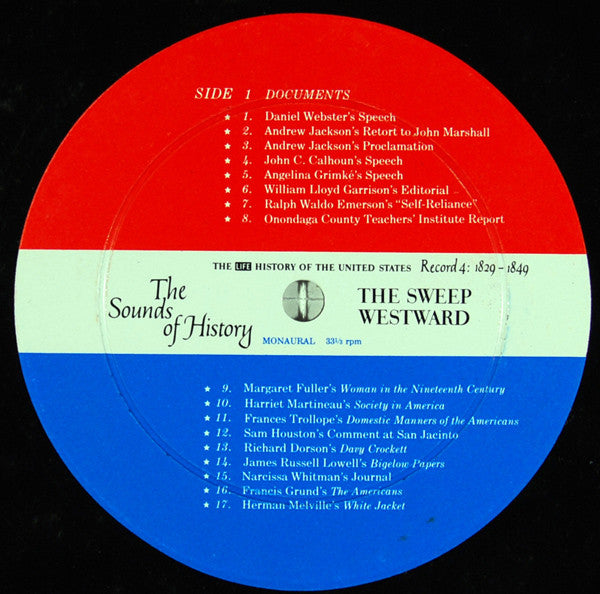 Various : The Sounds Of History Record 4: 1829-1849 / The Sweep Westward (LP, Mono)
