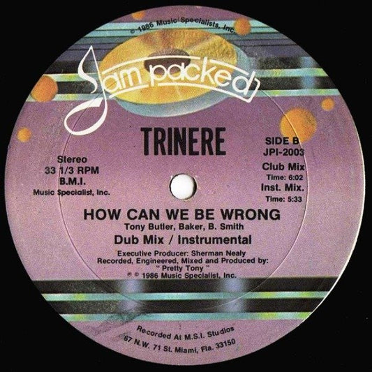 Trinere : How Can We Be Wrong (12", Die)