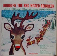 Unknown Artist : Rudolph The Red Nosed Reindeer And Other Christmas Favorites (LP, Comp)