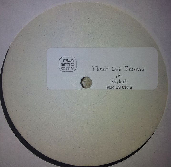 Terry Lee Brown Jr. : Skylark (12", W/Lbl)