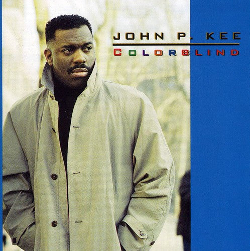 John P. Kee : Colorblind (CD, Album)
