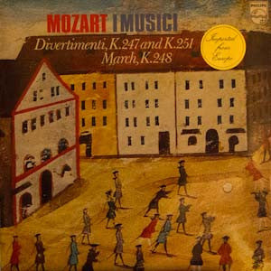 Wolfgang Amadeus Mozart - I Musici : Divertimenti, K. 247 And K. 251 / March, K. 248 (LP)
