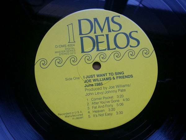 Joe Williams : Joe Williams & Friends June 1985 - I Just Want To Sing (LP)