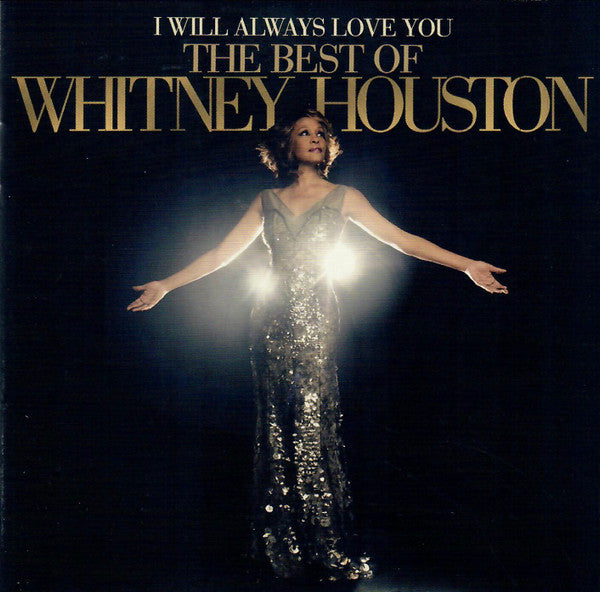 Whitney Houston : I Will Always Love You: The Best Of Whitney Houston (CD, Comp)