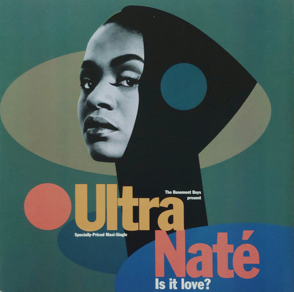 The Basement Boys Present Ultra Naté : Is It Love? / Scandal (12")
